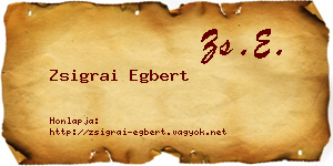 Zsigrai Egbert névjegykártya